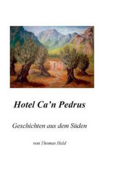 Cover for Held · Hotel Ca'n Pedrus (Bok) (2016)