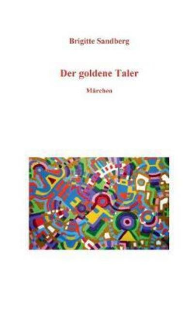 Cover for Sandberg · Der goldene Taler (Buch) (2017)
