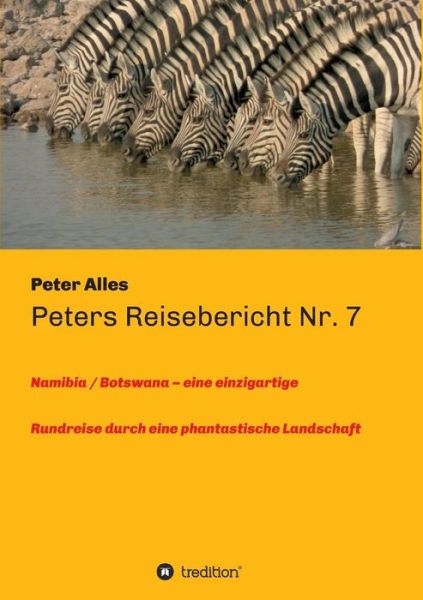 Cover for Alles · Peters Reisebericht Nr. 7 (Book) (2019)