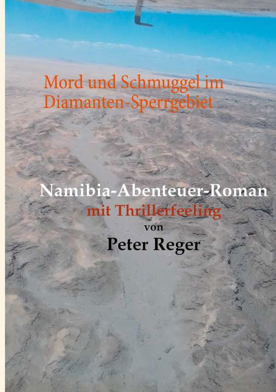 Mord und Schmuggel im Diamanten-S - Reger - Books -  - 9783751997959 - 