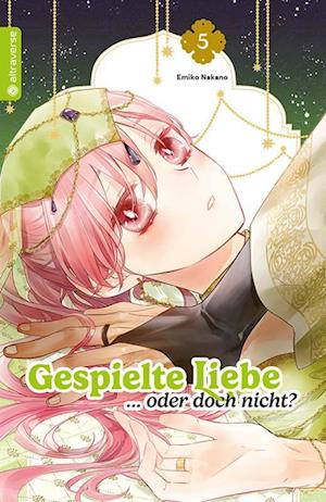 Cover for Emiko Nakano · Gespielte Liebe … oder doch nicht? 05 (Book) (2025)