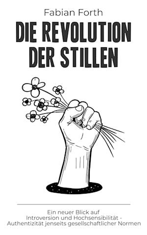 Cover for Fabian Forth · Die Revolution der Stillen (Buch) (2024)