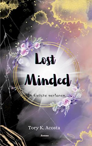 Cover for Tory K. Acosta · Lost Minded (Book) (2024)