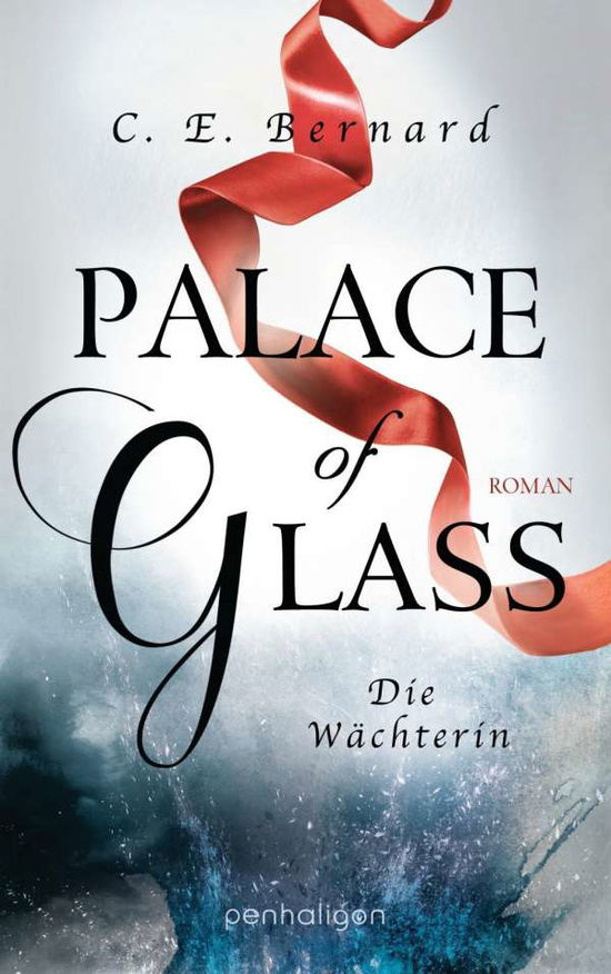 Cover for Bernard · Palace of Glass - Die Wächterin (Book)