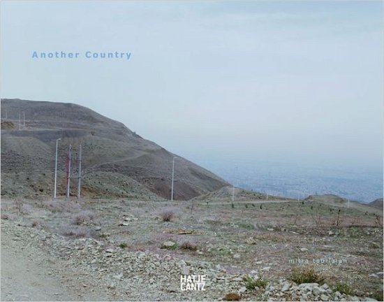 Cover for David Green · Mitra Tabrizian: Another Country (Hardcover Book) (2012)