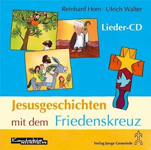 Cover for Reinhard Horn · Jesusgeschichten mit dem Friedenskreuz (CD) (2014)