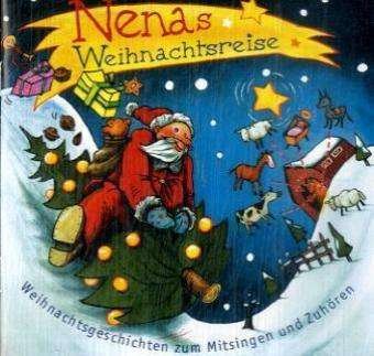 Cover for Nena · Nenas Weihnachtsreise,CD.539073-2 (Book)