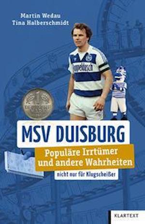 MSV Duisburg - Tina Halberschmidt - Books - Klartext Verlag - 9783837523959 - October 18, 2021