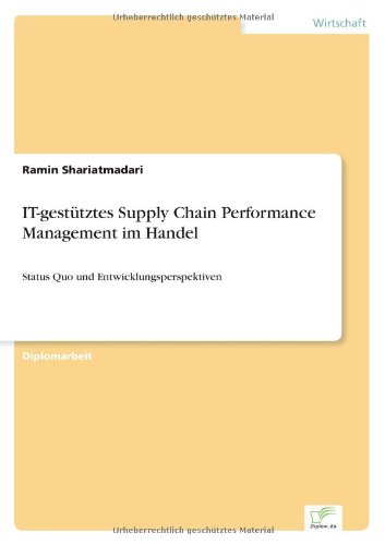 Cover for Ramin Shariatmadari · IT-gestutztes Supply Chain Performance Management im Handel: Status Quo und Entwicklungsperspektiven (Paperback Book) [German edition] (2004)