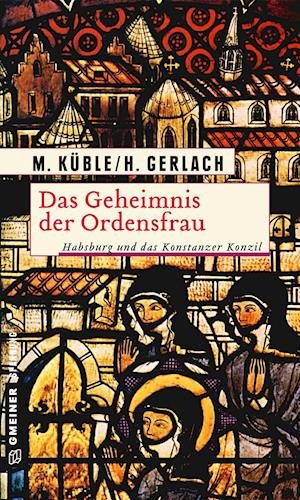 Cover for Küble · KÃ¼ble:das Geheimnis Der Ordensfrau (Bog)