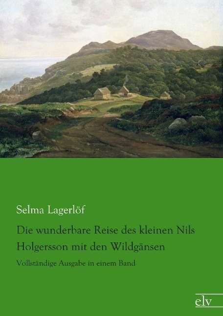 Cover for Lagerlöf · Die wunderbare Reise des klein (Book)