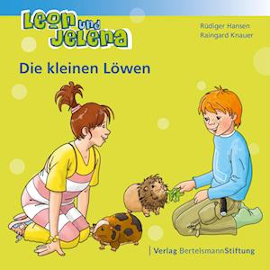 Leon und Jelena - Die kleinen Löwen - Rüdiger Hansen - Bøger - Verlag Bertelsmann Stiftung - 9783867939959 - 23. september 2024