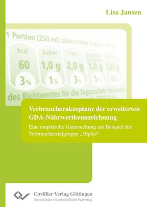 Cover for Lisa Jansen · Verbraucherakzeptanz der erweiterten GDA-Nährwertkennzeichnung (Paperback Book) (2016)