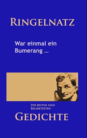 Cover for Joachim Ringelnatz · Gedichte  - War einmal ein Bumerang ... (Taschenbuch) (2015)