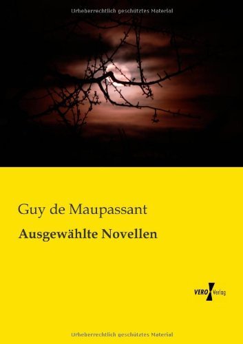 Cover for Guy De Maupassant · Ausgewahlte Novellen (Paperback Book) [German edition] (2019)