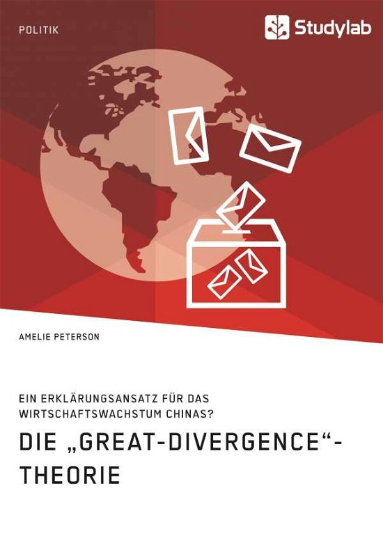 Cover for Peterson · Die &quot;Great-Divergence&quot;-Theorie (Book) (2020)