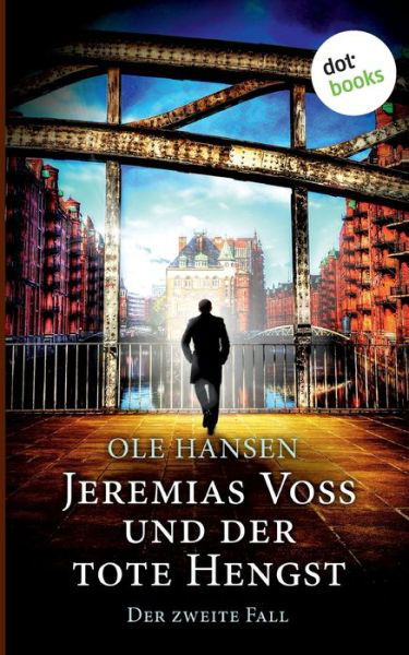 Cover for Ole Hansen · Jeremias Voss und der tote Hengst - Der zweite Fall: Kriminalroman (Paperback Bog) (2019)