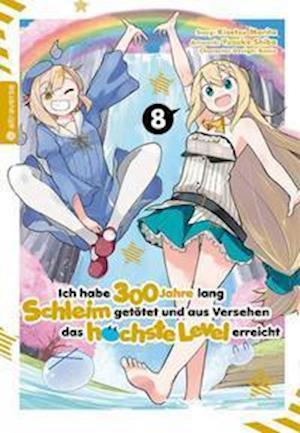 Cover for Kisetsu Morita · Ich habe 300 Jahre lang Schleim getötet und aus Versehen das höchste Level erreicht 08 (Paperback Bog) (2021)