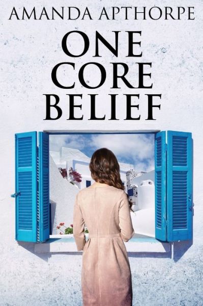 Cover for Amanda Apthorpe · One Core Belief (Paperback Bog) (2021)