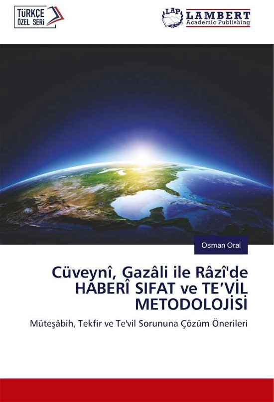 Cover for Oral · Cüveynî, Gazâli ile Râzî'de HABERÎ (Book)