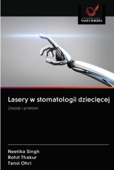 Cover for Neetika Singh · Lasery w stomatologii dzieci?cej (Paperback Book) (2020)