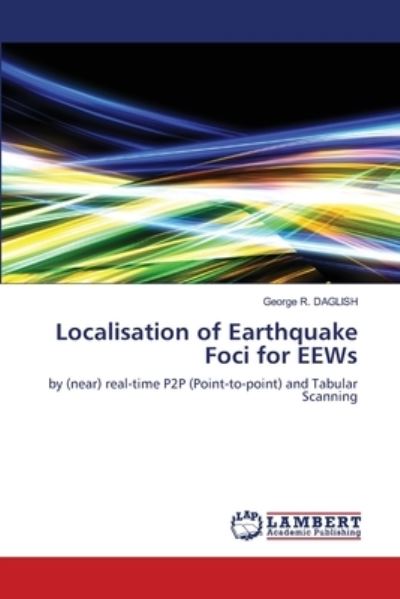 Cover for Daglish · Earthquake Foci Localization fo (N/A) (2021)