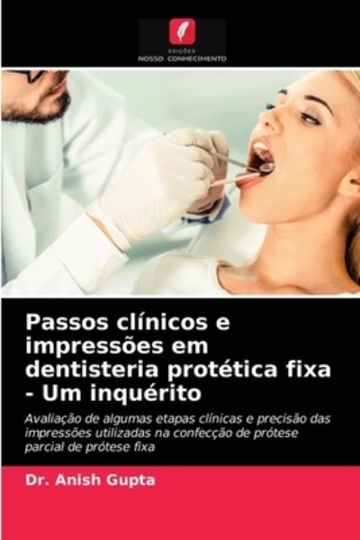 Passos clínicos e impressões em d - Gupta - Andere -  - 9786203284959 - 10 februari 2021