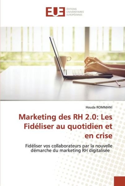 Cover for Houda Rommani · Marketing des RH 2.0 (Paperback Book) (2021)