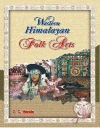 Cover for O.C. Handa · Western Himalayan Folk Arts (Hardcover Book) (2006)