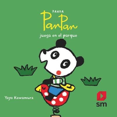 Cover for Yayo Kawamura · Panda PanPan juega en el parque (Hardcover Book) (2019)