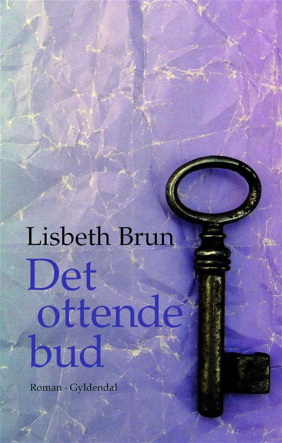 Cover for Lisbeth Brun · Det ottende bud (Sewn Spine Book) [1º edição] (2018)