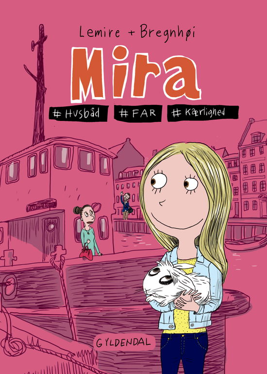 Cover for Sabine Lemire · Mira: Mira 2 - Mira. #husbåd #far #kærlighed (Bound Book) [1.º edición] (2018)