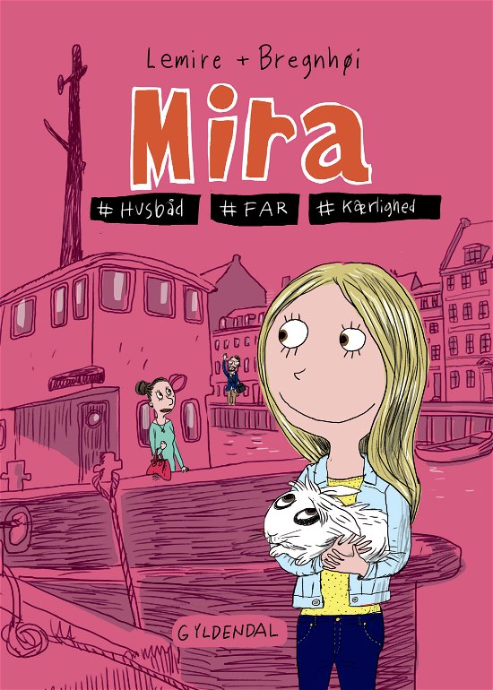 Cover for Sabine Lemire · Mira: Mira 2 - Mira. #husbåd #far #kærlighed (Inbunden Bok) [1:a utgåva] (2018)