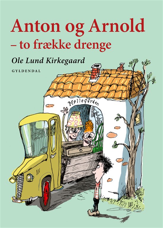Cover for Ole Lund Kirkegaard · Ole Lund Kirkegaard: Anton og Arnold - to frække drenge (Gebundesens Buch) [2. Ausgabe] (2021)