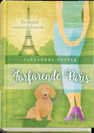 Cover for Alexandra Potter · Forførende Paris (Bound Book) [1er édition] (2016)