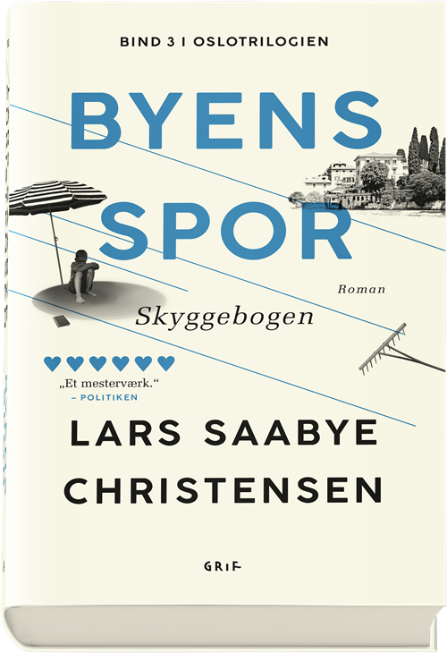 Cover for Lars Saabye Christensen · Byens spor: Byens spor 3 (Innbunden bok) [1. utgave] (2020)