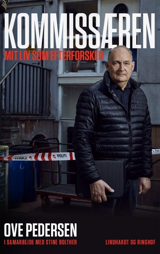 Cover for Ove Pedersen; Stine Bolther · Kommissæren - Mit liv som efterforsker (Bound Book) [3.º edición] (2021)
