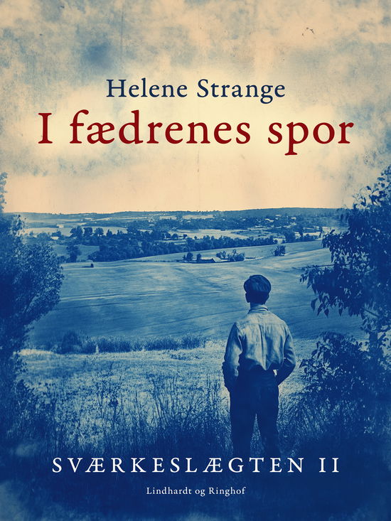 Cover for Helene Strange · Sværkeslægten. 2. I fædrenes spor (Sewn Spine Book) [1st edition] (2025)