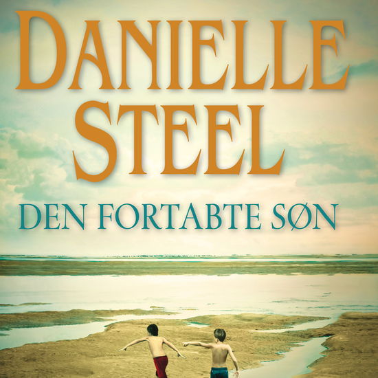 Cover for Danielle Steel · Den fortabte søn (Sewn Spine Book) [1st edition] (2024)