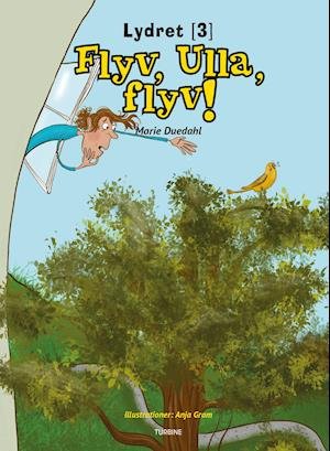 Cover for Marie Duedahl · Lydret 3: Flyv, Ulla, flyv (Hardcover bog) [1. udgave] (2018)