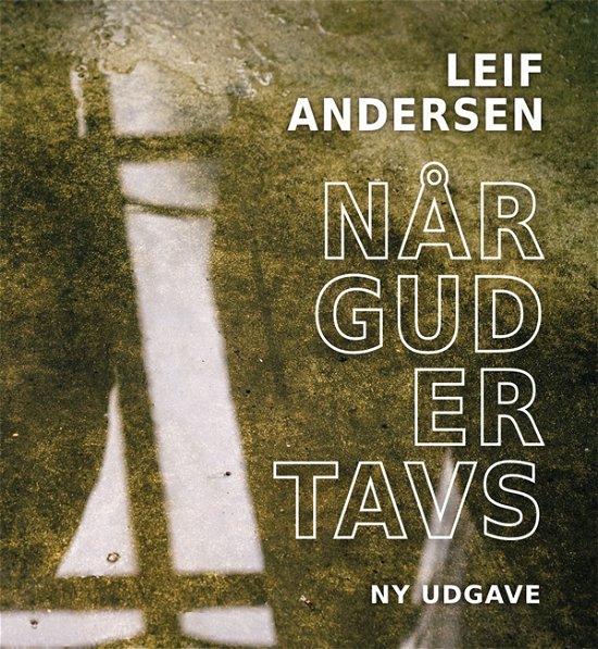 Cover for Leif Andersen · Når Gud er tavs (Book) [2nd edition] (2019)