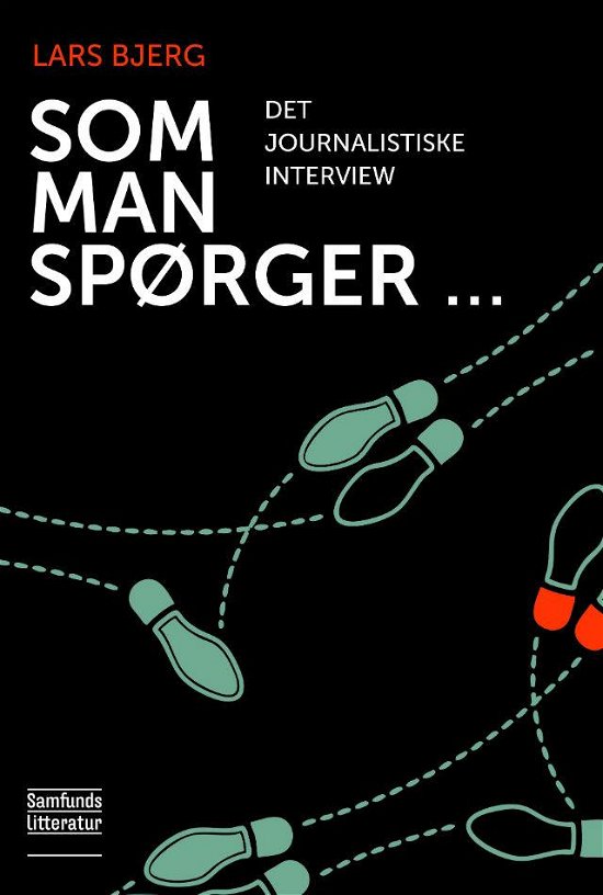 Cover for Lars Bjerg · Som man spørger ... (Heftet bok) [2. utgave] (2015)