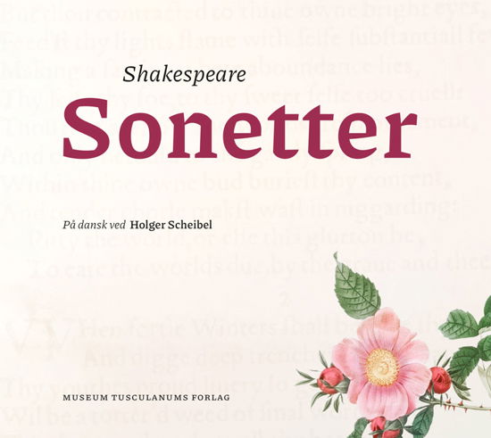 Sonetter - William Shakespeare - Bøker - Museum Tusculanums Forlag - 9788763546959 - 4. februar 2022