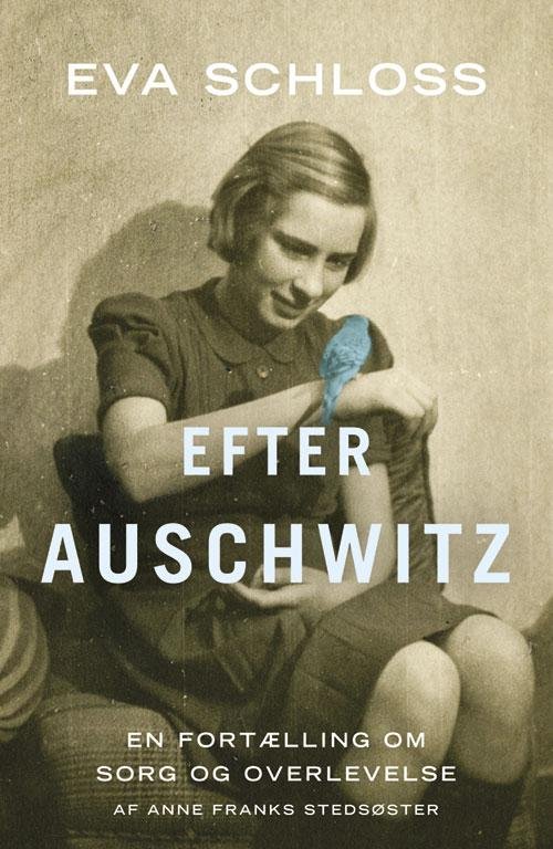 Cover for Eva Schloss · Efter Auschwitz (Bound Book) [1º edição] [Indbundet] (2014)