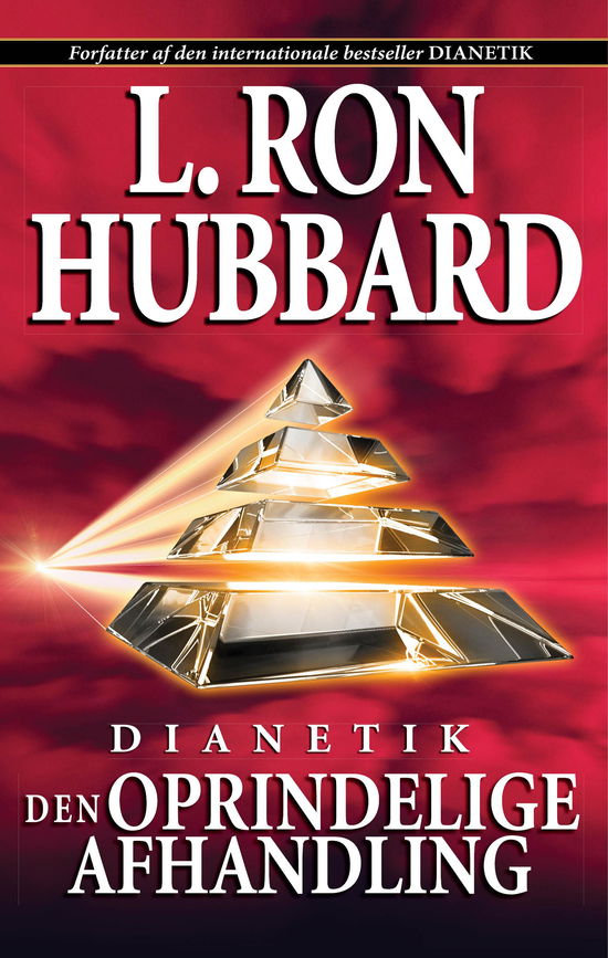 Cover for L. Ron Hubbard · Dianetik - den oprindelige afhandling (Book) [Indbundet] (2007)