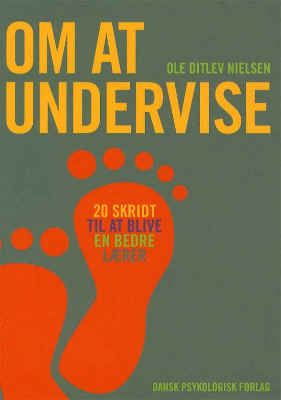 Cover for Ole Ditlev Nielsen · Om at undervise (Sewn Spine Book) [1.º edición] (2013)