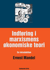 Cover for Ernest Mandel · Indføring i marxismens økonomiske teori (Book) [0th edition] (2001)