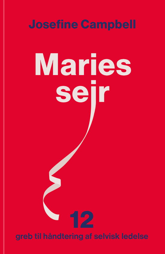 Josefine Campbell · Maries sejr (Paperback Book) [1e uitgave] (2024)