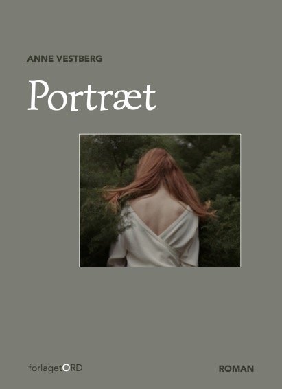 Anne Vestberg · Portræt (Sewn Spine Book) [1. Painos] (2024)