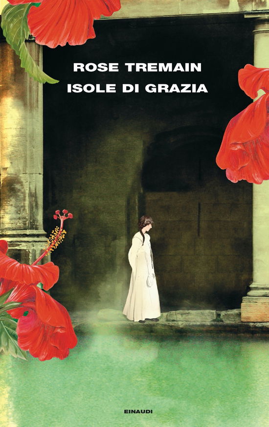 Isole Di Grazia - Rose Tremain - Movies -  - 9788806247959 - 